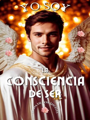 cover image of Yo Soy la Consciencia de Ser